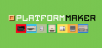 Platform Maker