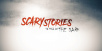 Scary Stories To Tell In The Dark