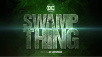 DC Announces Live Streaming Service, Live Action Swamp Thing Headed Our Way