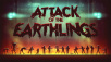 Игра Attack Of The Earthlings вышла на консолях