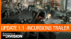 Tom Clancys The Division Incursions Update Now Out