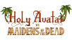 Holy Avatar vs. Maidens of the Dead