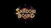 Shadowbound