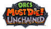 Orcs Must Die! Unchained
