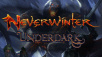 Neverwinter: Underdark Now Available