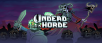 Undead Horde Has A Trailer From The Afterlife