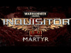 Warhammer 40,000: Inquisitor – Martyr Public Alpha Launching Feb. 10th