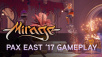 Mirage: Arcane Warfare Celebrates PAX East With New Gameplay Video