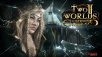 Two Worlds II: Shattered Embrace
