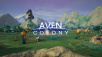 Aven Colony Reveals New Survival Gameplay Trailer