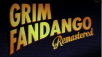Grim Fandango Remastered