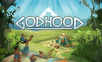 Godhood Encourages You To Acquire Worshippers, Amass Praise