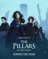Daedalics The Pillars of the Earth: Sowing the Wind Now Available On Consoles