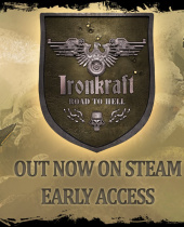 Ironkraft: Road to Hell Early Access Now Live
