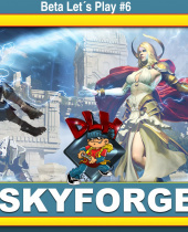 Skyforge - Beta Let´s Play #6