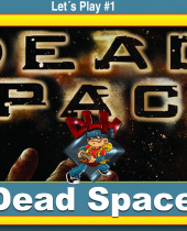 Let´s Play Dead Space #1