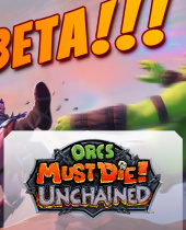 Orcs Must Die! Unchained - Closed Beta startet am 27. Juni
