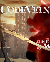 Code Vein Shows You How To Get Busy With A One Handed Sword, Plus A Release Date