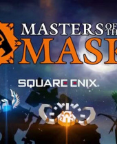 Become a Legendary Warrior in Square Enixs Epic New Fantasy RPG, Masters of the Masks