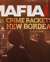 2K Reveals Mafia III – The World of New Bordeaux #2 – Rackets