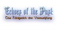 Echoes of the Past: Das Königreich der Verzweiflung