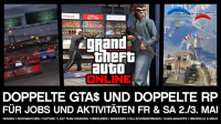 GTA Online - Heute und morgen doppelt so viele GTA$ / RP
