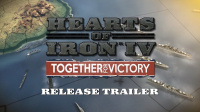 Hearts of Iron IV: Together for Victory Has Arrived