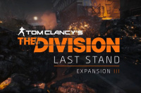 Tom Clancys The Division – Last Stand Expansion and Update Revealed