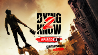 Dying Light 2 Stay Human: Dying 2 Know gamescom Edition angekündigt