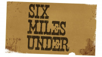 Six Miles Under
