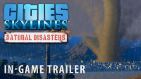 ​Cities: Skylines – Neuer Trailer für Natural Desasters