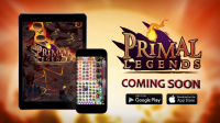 Announcing Primal Legends: First Strategy CCG/Competitive Match-3 Hybrid