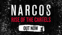 Narcos Rise of the Cartels