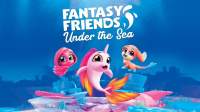Fantasy Friends : Under The Sea