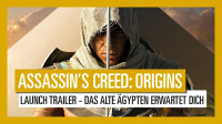 ASSASSINS CREED ORIGINS LAUNCH-TRAILER