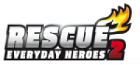 Rescue 2: Everyday Heroes