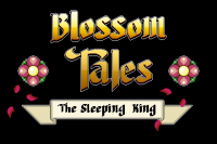 Blossom Tales: The Sleeping King