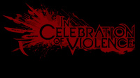 Hail Violence! In Celebration of Violences Release Trailer Is Here