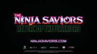 THE NINJA SAVIORS - Return of the Warriors