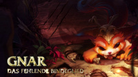 League of Legends - Champion Spotlight für Gnar, das fehlende Bindeglied