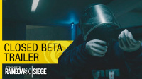 Ubisoft Releases New Tom Clancys Rainbow Six Siege Closed Beta Trailer