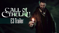 Call of Cthulu – E3 Trailer