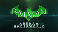 Batman: Arkham Underworld
