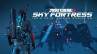 Just Cause 3 – Sky Fortress Pack Available March 8th for Season Pass Holders