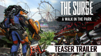 New Surge DLC: A Walk In The Park, Gets A New Trailer, Release Date
