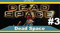 Let´s Play Dead Space #3