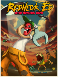 Redneck Ed: Astro Monsters Show angekündigt