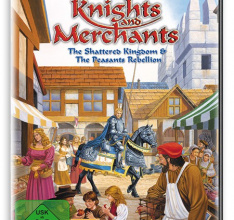 Knights and Merchants The Shattered Kingdom & The Peasants Rebellion