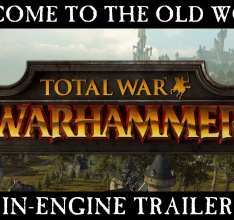 New Video for Total War: Warhammer Welcome to the Old World