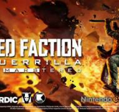 Red Faction Guerrilla Remastered Is Headed To The Nintendo Switch!